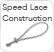 Speed Lace Construction